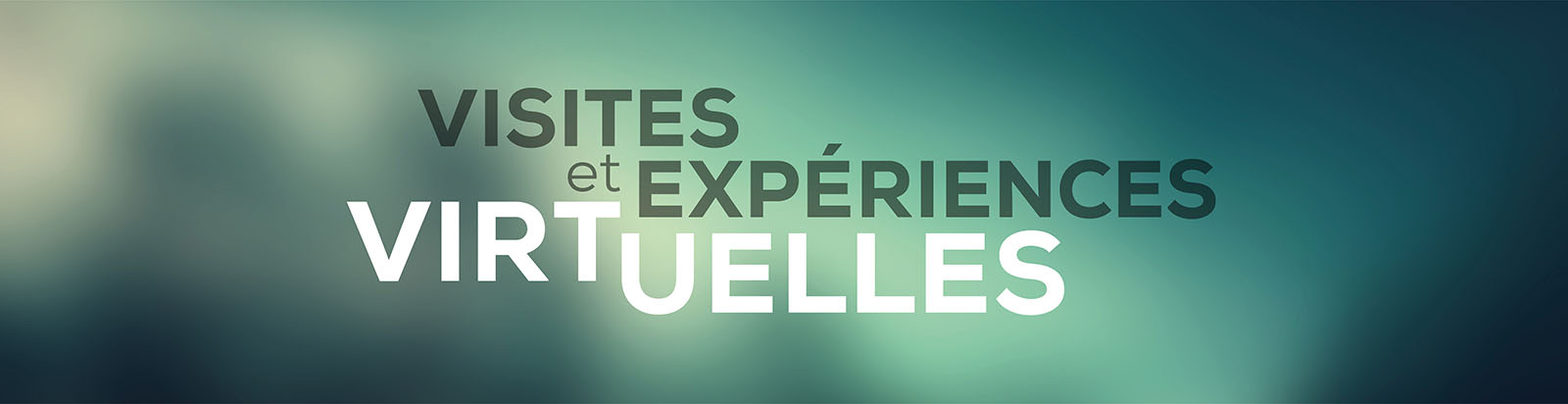 Visites et expériences virtuelles